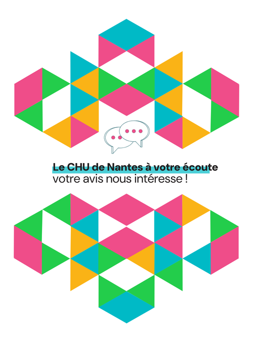Le CHU de Nantes est à votre écoute
