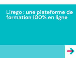 Lirego : une plateforme de formation 100% en ligne - CHU de Nantes